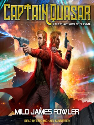 cover image of Captain Quasar & the Phaze-Worlds Dilemma